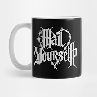 Hail Yourself Mug